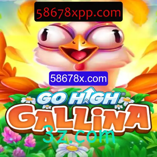Descubra o Empolgante Jogo GoHighGallina e Suas Regras